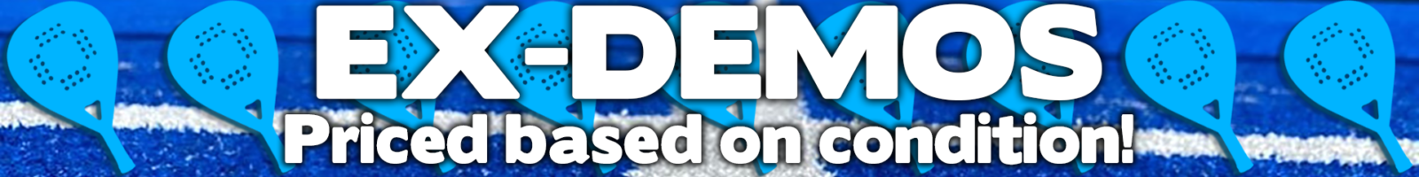 Ex-demo padel rackets banner